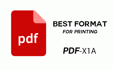 PDF-X1a: The right format for printing